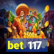 bet 117